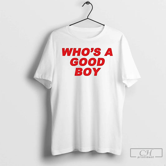 Premium Paigey Cakey Whos A Good Boy T-Shirts, Hoodie, Sweatshirt | AU18TeeNovaLab.com