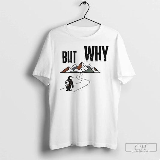 Penguin Hiking But Why Motivational