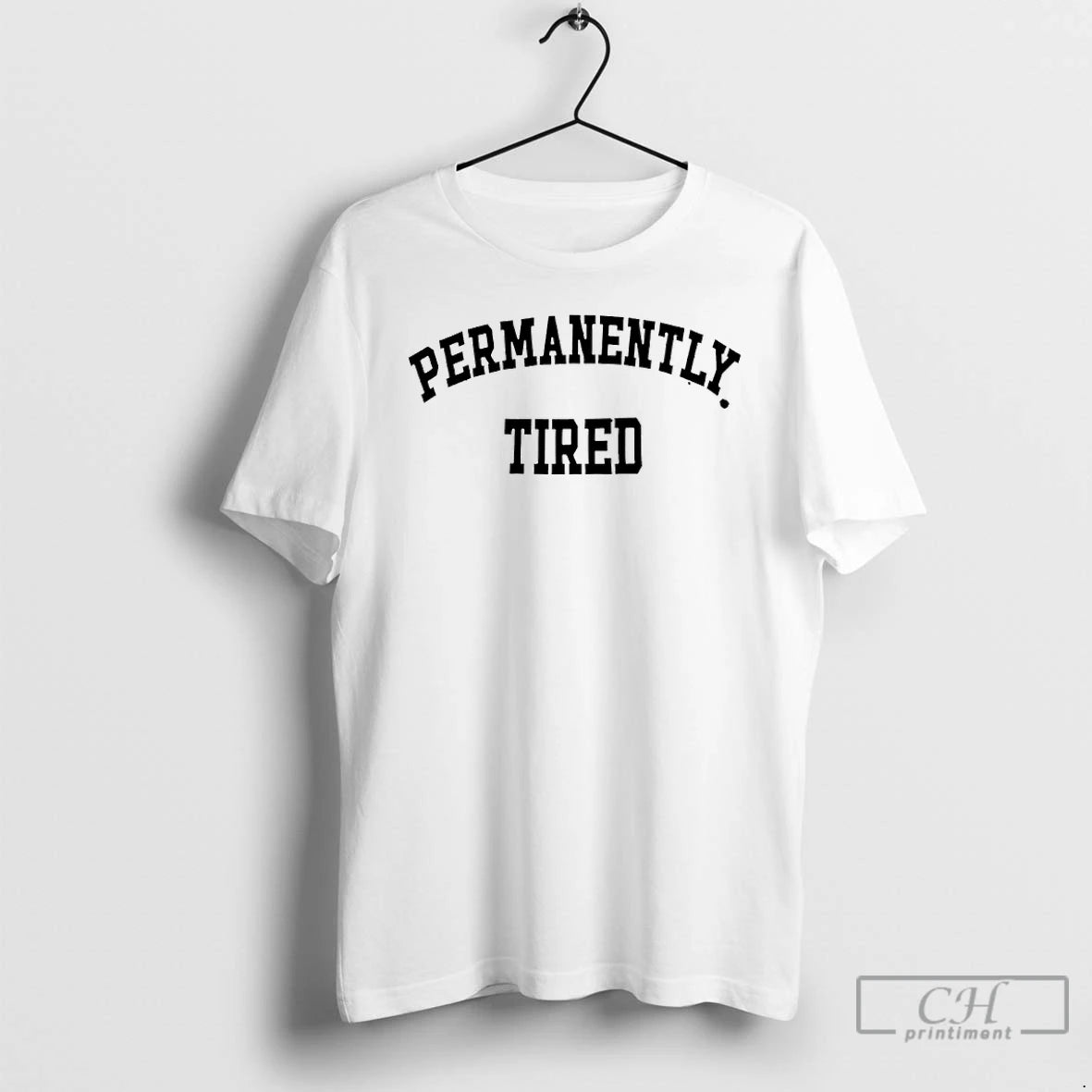 Premium Permanently Tired T-Shirts, Hoodie, Sweatshirt | AU18TeeNovaLab.com
