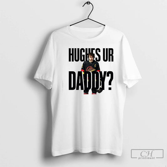 Premium Quinn Hughes Ur Daddy Graphic T-Shirts, Hoodie, Sweatshirt | AU18TeeNovaLab.com