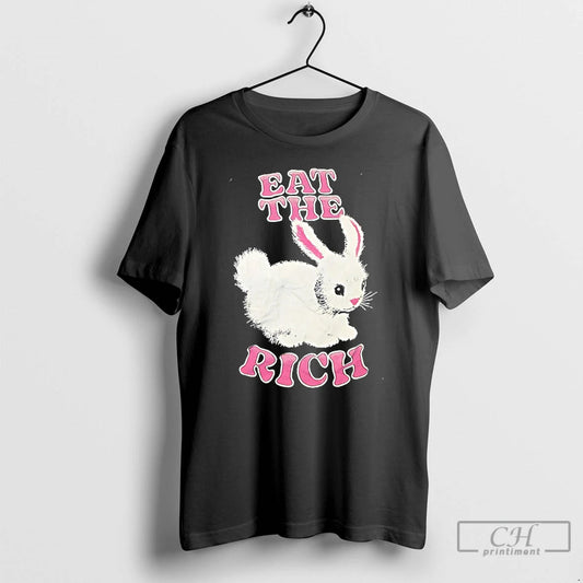 Premium Rabbit Eat The Rich T Shirts