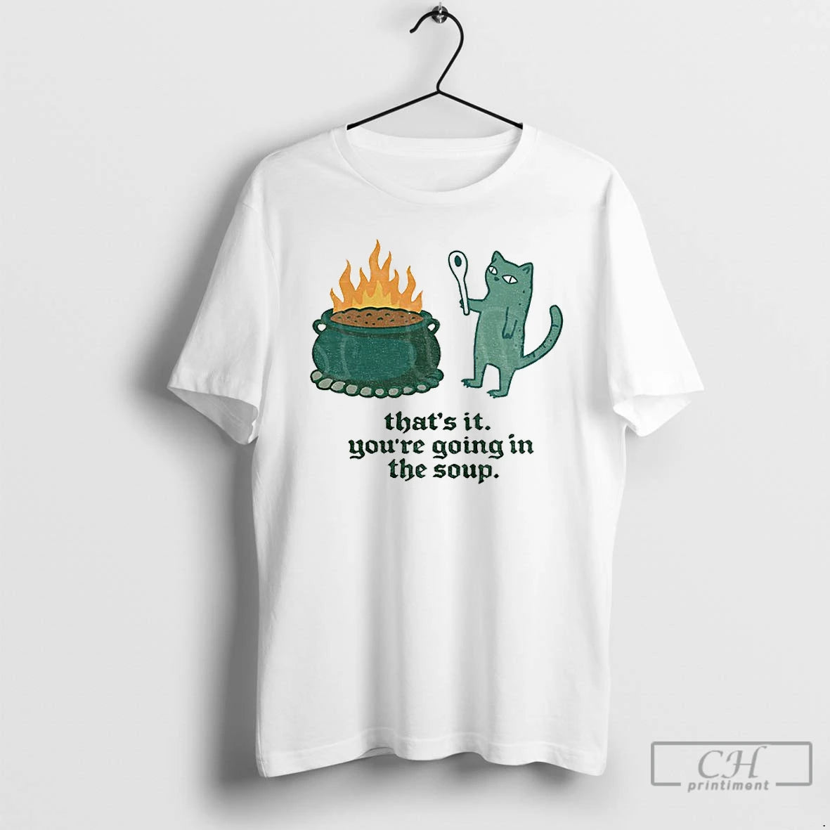 Premium Sarcastic Cat Meme Thats It Youre Going In The Soup T-Shirts, Hoodie, Sweatshirt | AU18TeeNovaLab.com