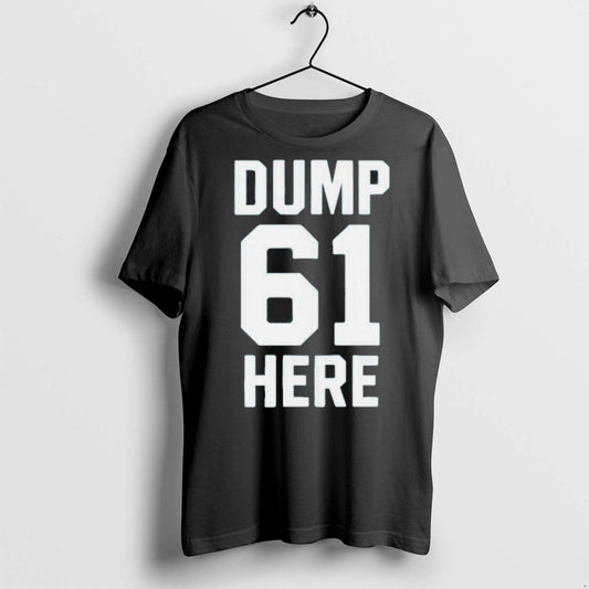 Premium Seattle Mariners Dump Here 61 Hr T Shirts
