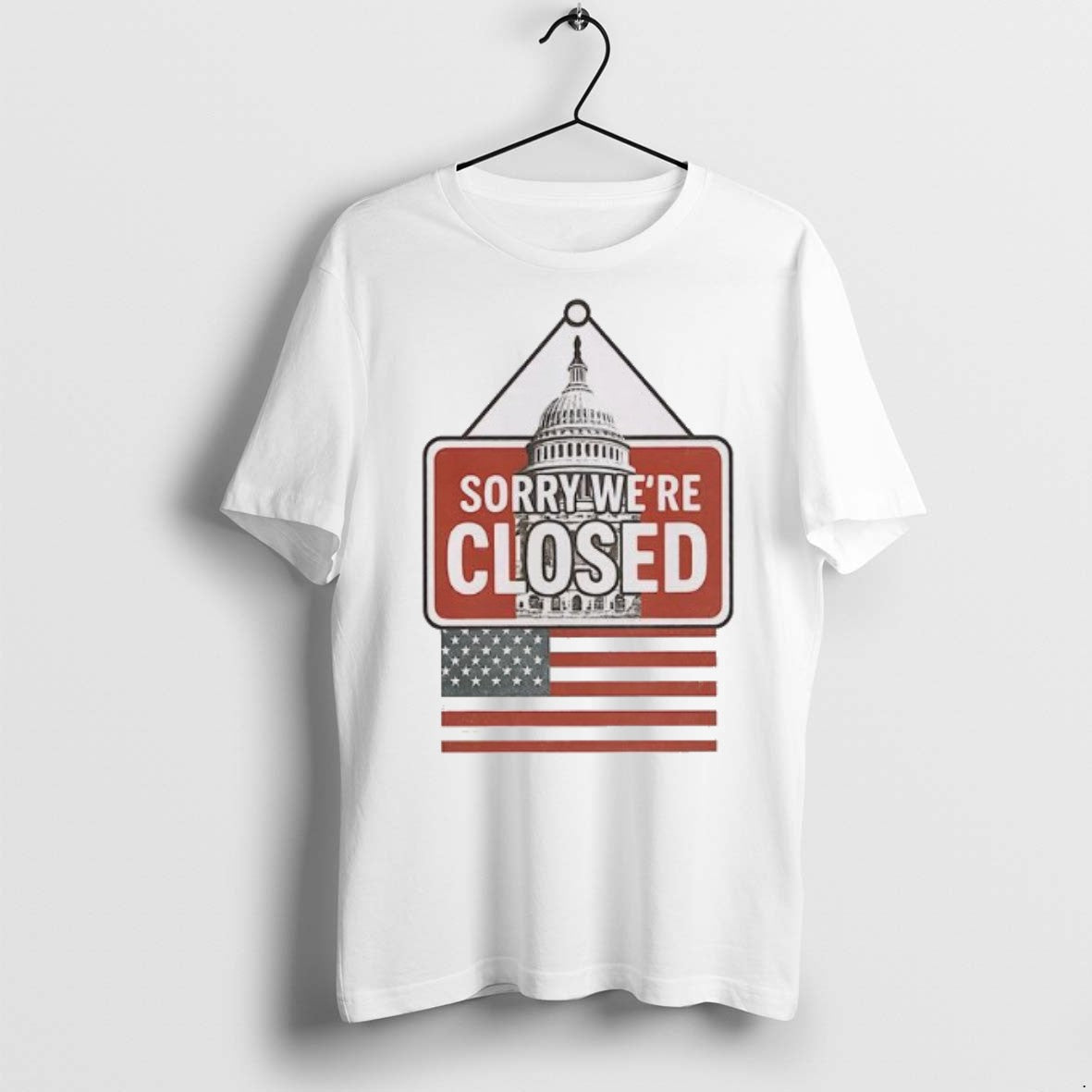 Premium Shutdown Survivor 2025 Sorry Were Closed T Shirts