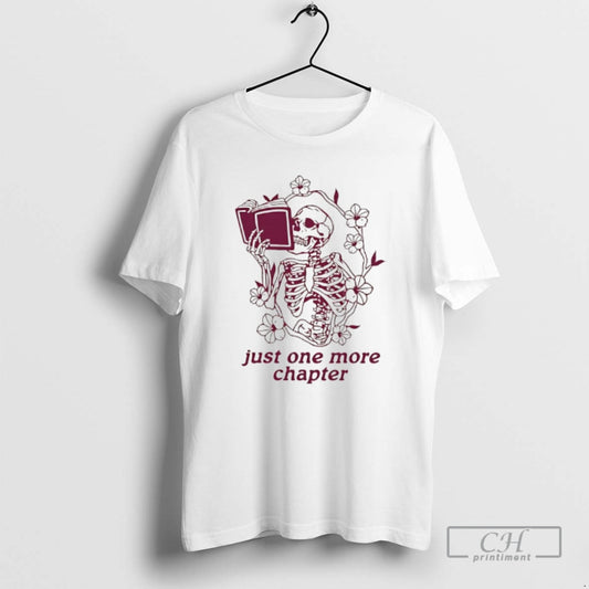 Premium Skeleton Reading Book Just One More Chapter Shirt Sweater Hoodie, Sweatshirt | AU18TeeNovaLab.com