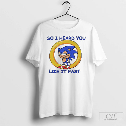 Premium So I Heard You Like It Fast T-Shirts, Hoodie, Sweatshirt | AU18TeeNovaLab.com