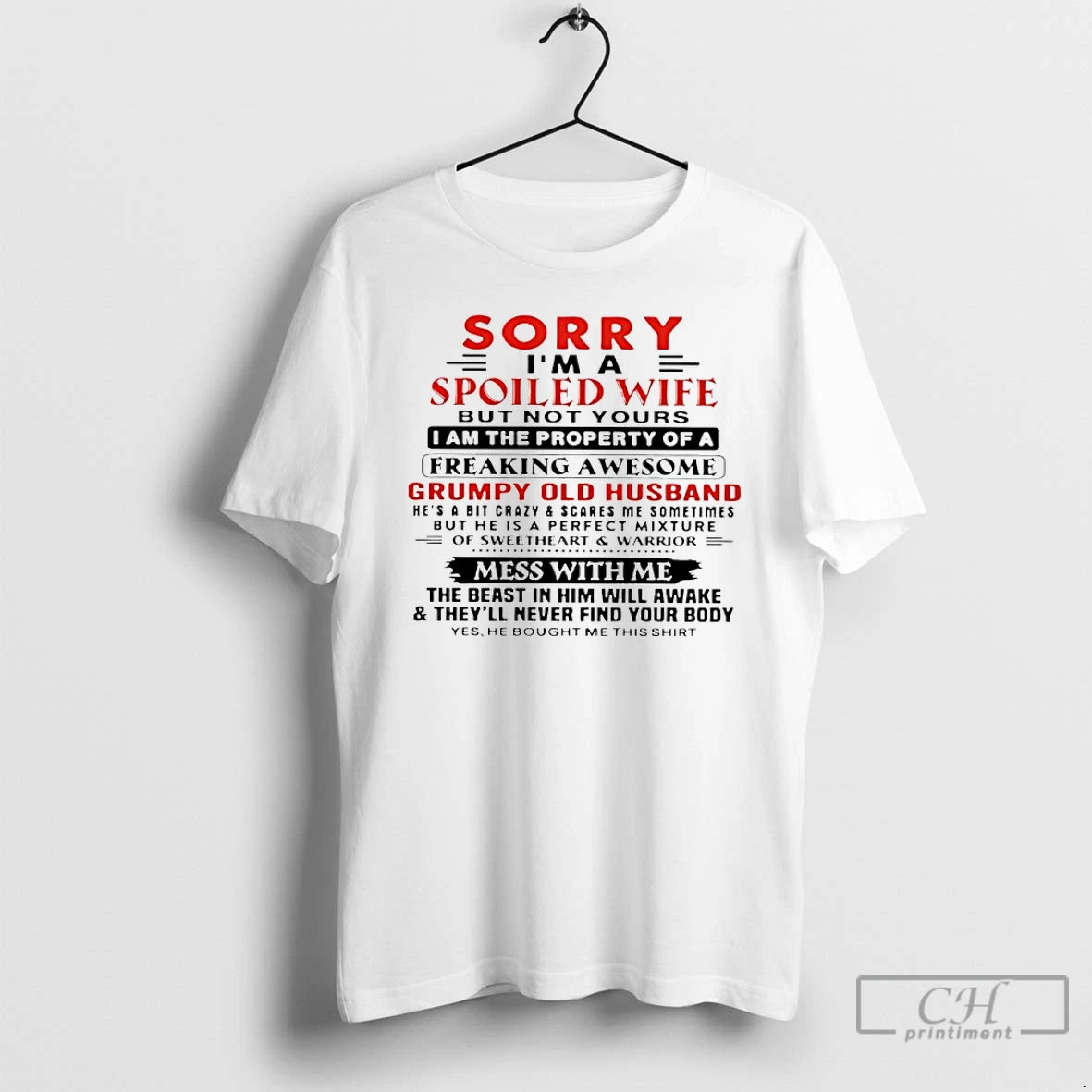 Premium Sorry Im A Spoiled Wife But Not Yours I Am The Property Of T-Shirts, Hoodie, Sweatshirt | AU18TeeNovaLab.com
