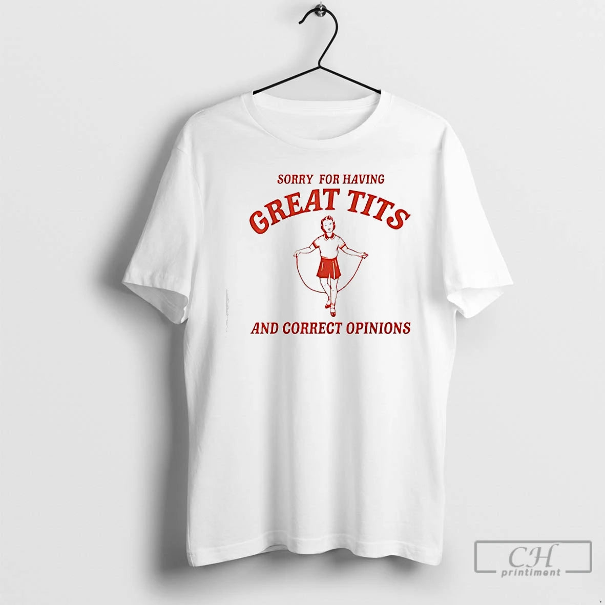 Premium Sorry For Having Great Tits And Correct Opinions Graphic T-Shirts, Hoodie, Sweatshirt | AU18TeeNovaLab.com