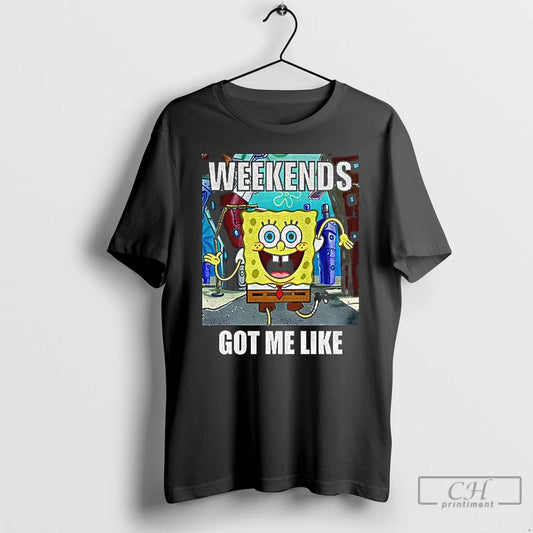 Premium Squarepants Weekends Got Me Like T-Shirts, Hoodie, Sweatshirt | AU18TeeNovaLab.com