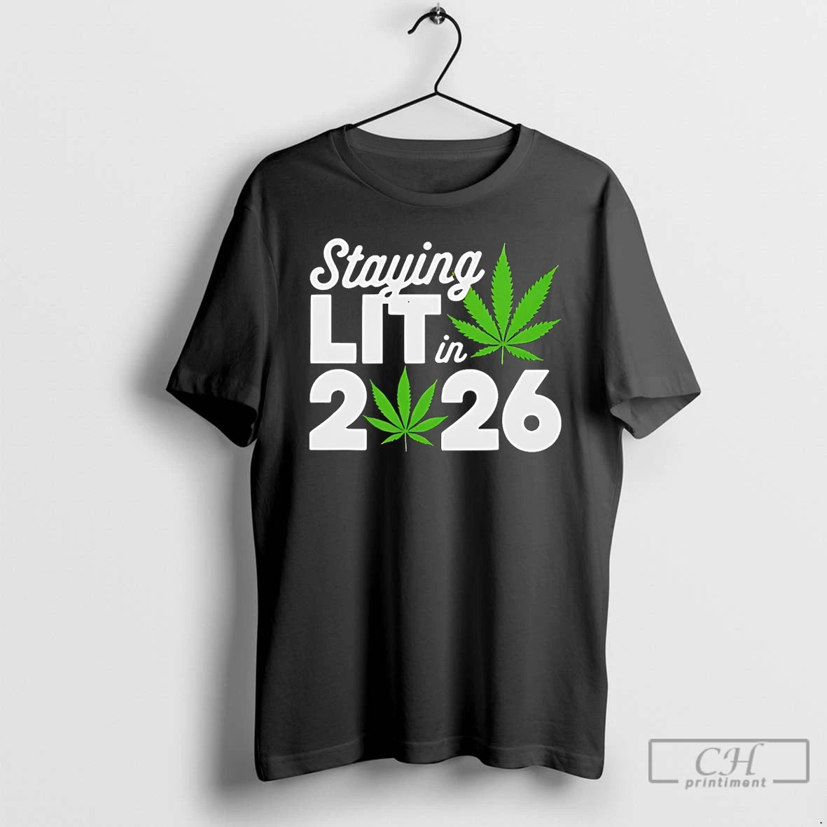 Premium Staying Lit In 2026 High Wasted Marijuana Weed New Years T-Shirts, Hoodie, Sweatshirt | AU18TeeNovaLab.com