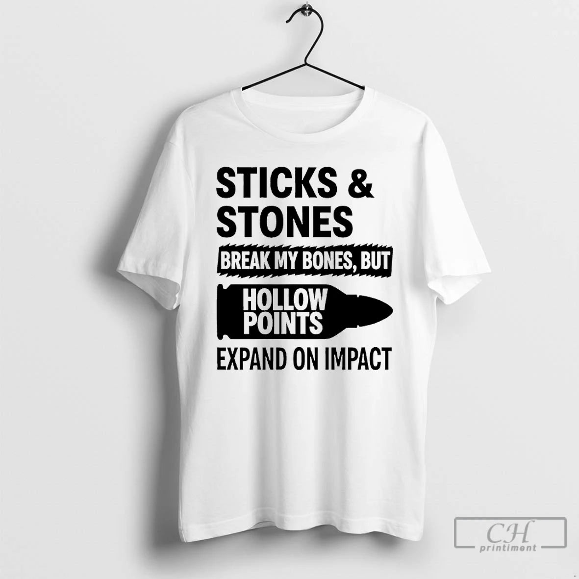 Premium Sticks And Stones Break My Bones But Hollow Points Expand On Impact T Shirts Hoodie, Sweatshirt | AU18TeeNovaLab.com
