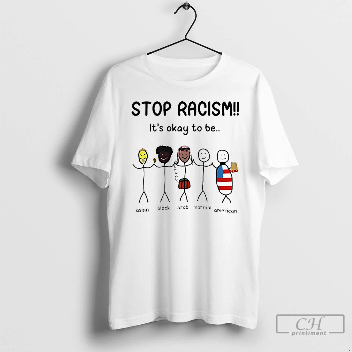 Premium Stop Racism Its Okay To Be Asian Black Arab Normal American Meme T Shirts