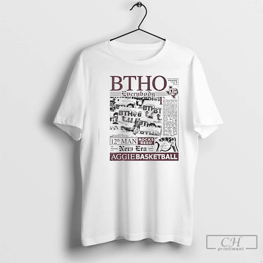 Premium Texas Am Aggies Btho Everybody Basketball T-Shirts, Hoodie, Sweatshirt | AU18TeeNovaLab.com