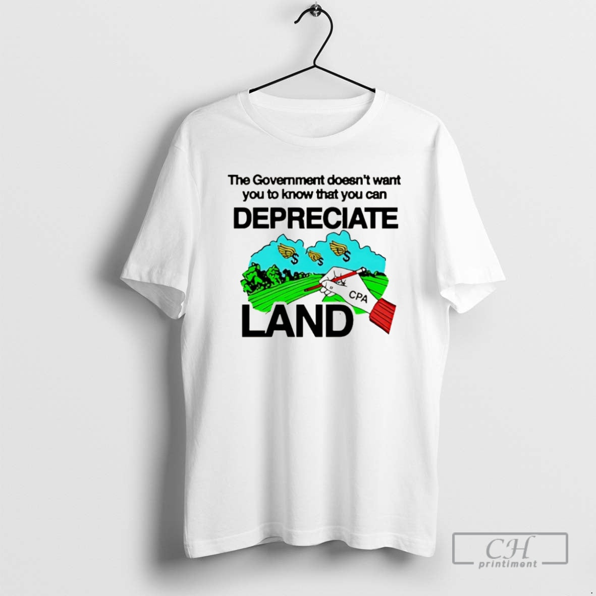 Premium The Government Doesnt Want You To Know That You Can Depreciate Land Christmas T-Shirts, Hoodie, Sweatshirt