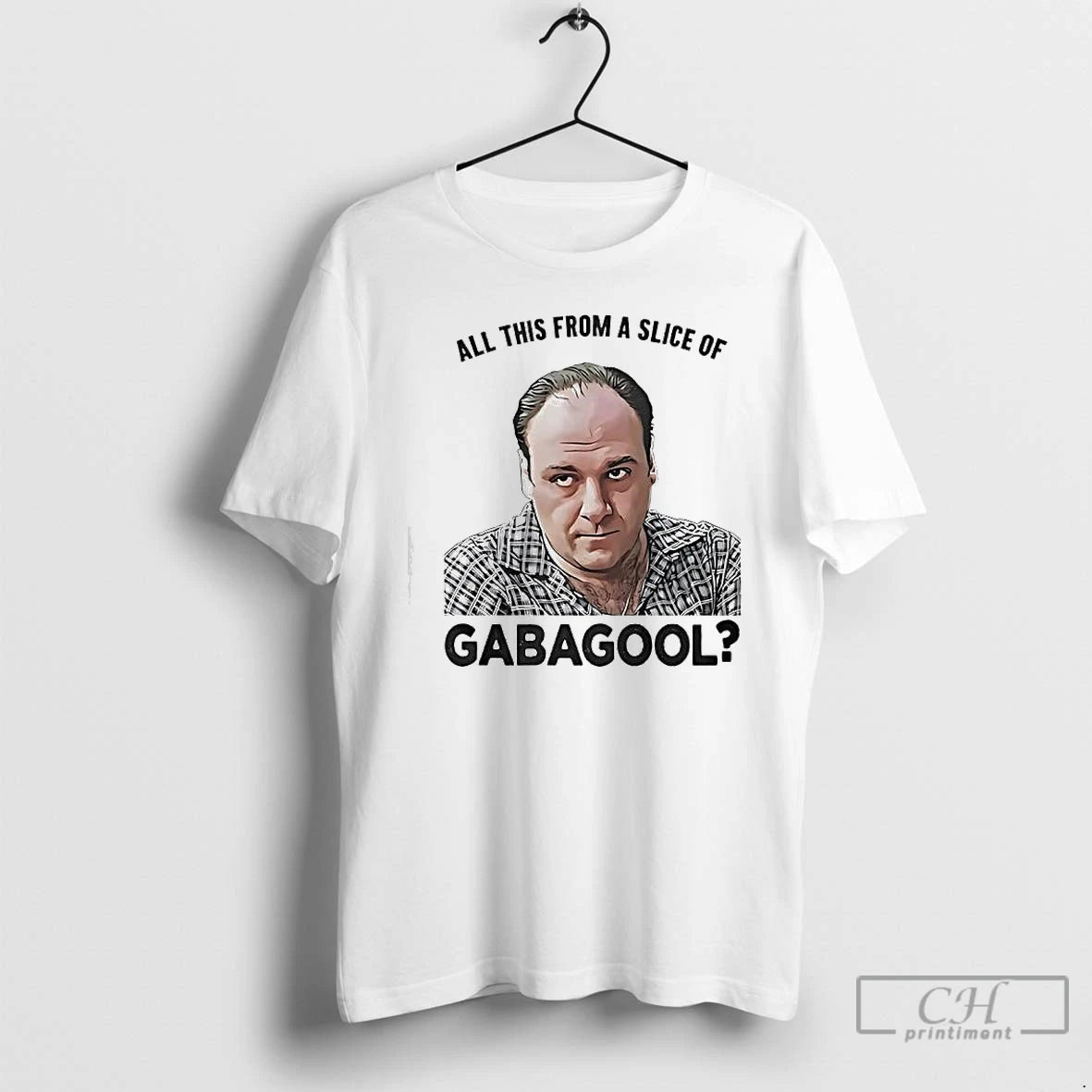 Premium Tony Soprano All This From A Slice Of Gabagool T-Shirts, Hoodie, Sweatshirt | AU18TeeNovaLab.com