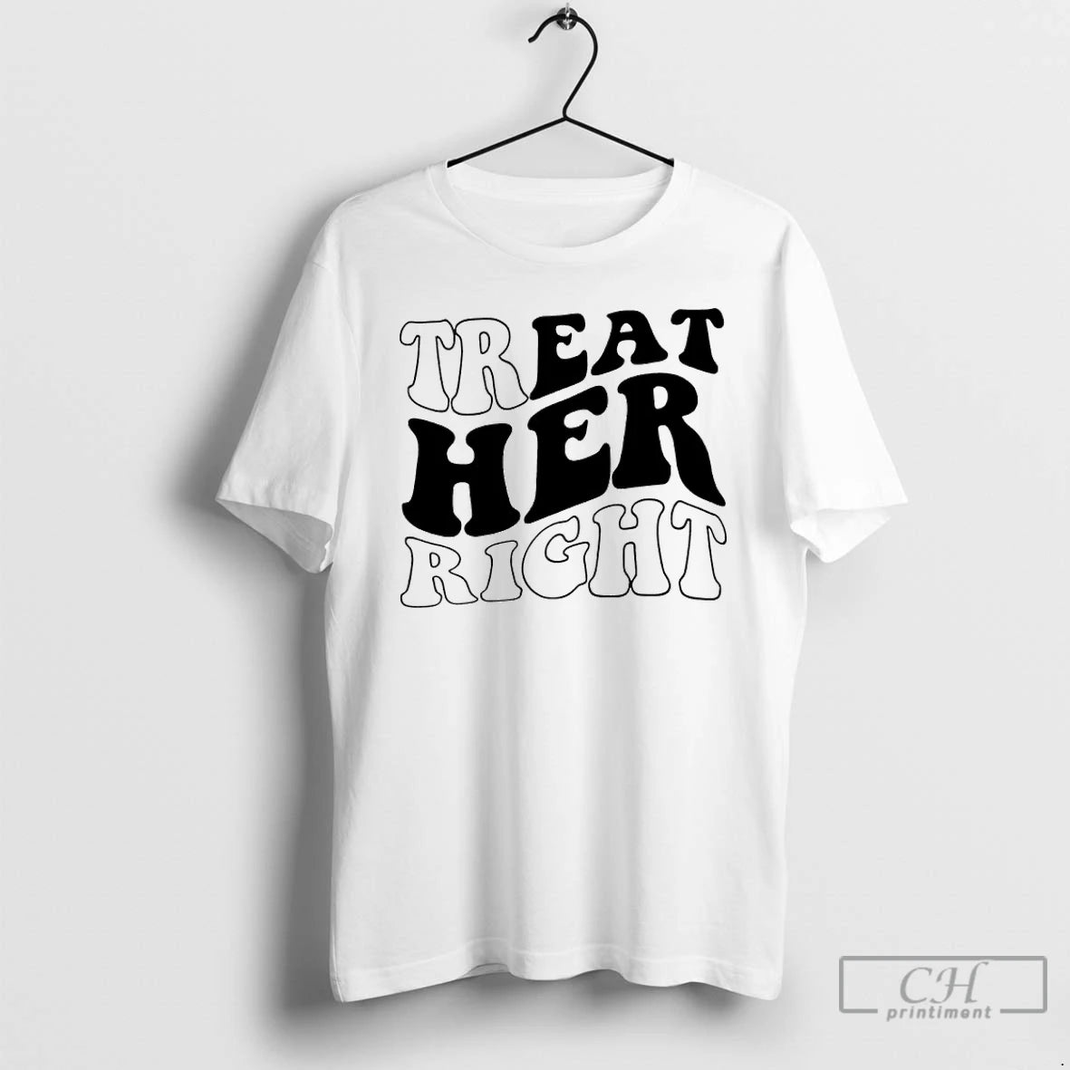 Premium Treat Her Right T-Shirts, Hoodie, Sweatshirt | AU18TeeNovaLab.com