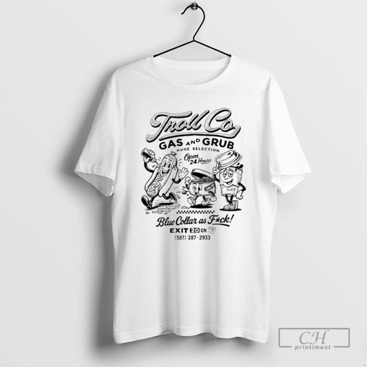 Premium Troll Co Gas And Grub Blue Collar As Fuck Hotdog Shirt Sweater Hoodie, Sweatshirt | AU18TeeNovaLab.com