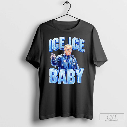 Premium Trump Ice Ice Baby T-Shirts, Hoodie, Sweatshirt | AU18TeeNovaLab.com