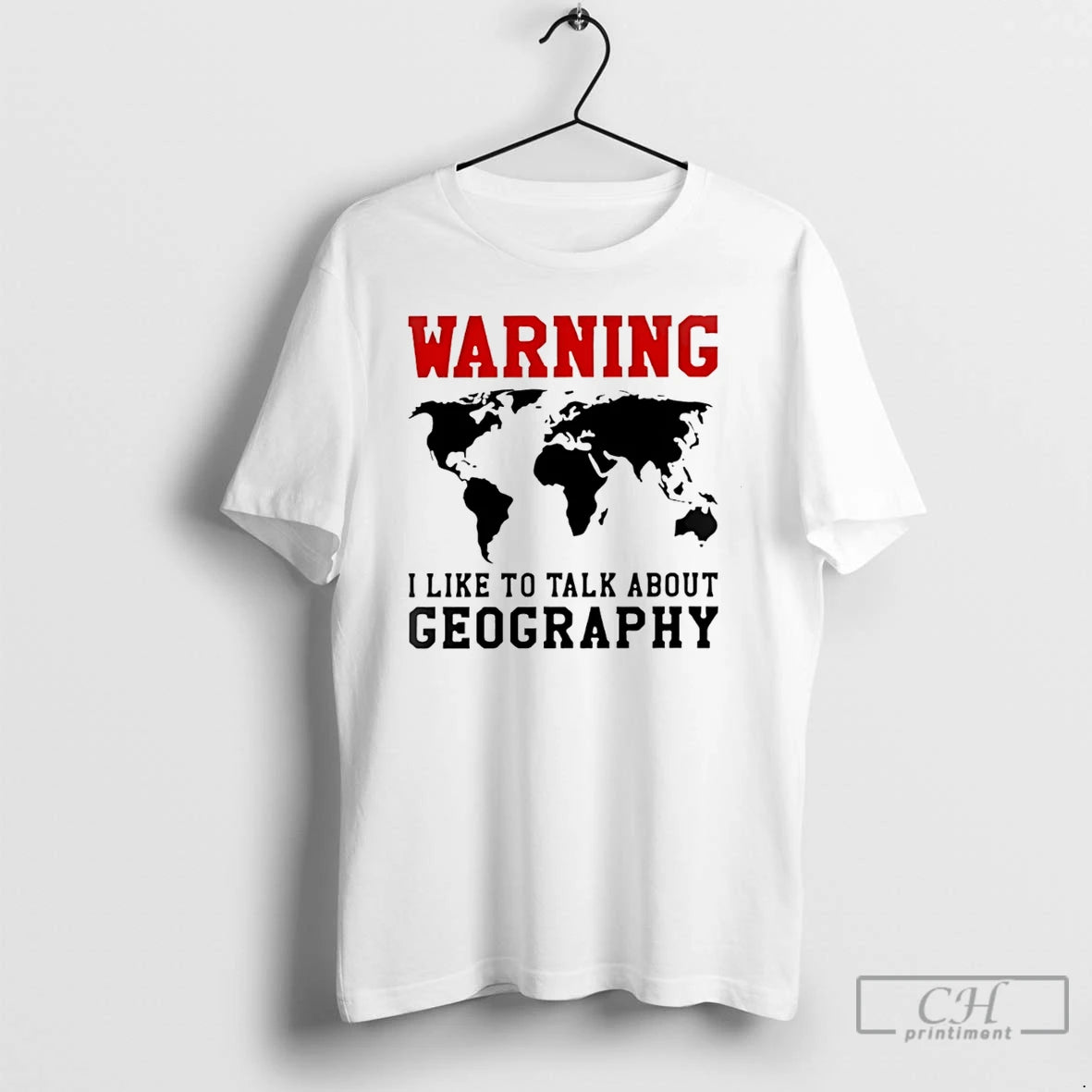Premium Warning I Like To Talk About Geography World Map Meme T-Shirts, Hoodie, Sweatshirt | AU18TeeNovaLab.com