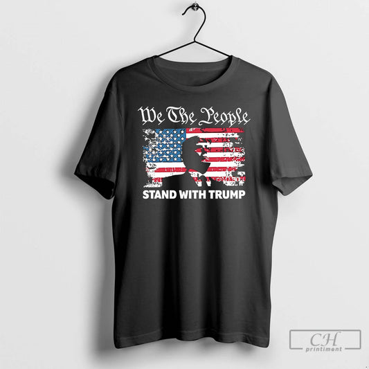 We The People Stand With Trump