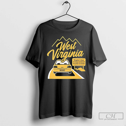 Premium West Virginia Tougher Than A Long Weekend At Your In Laws T Shirts Sweater Hoodie, Sweatshirt | AU18TeeNovaLab.com