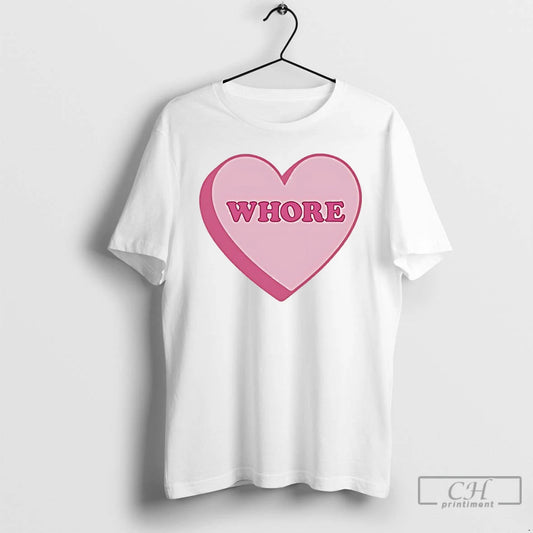 Premium Whore Heart T-Shirts, Hoodie, Sweatshirt | AU18TeeNovaLab.com