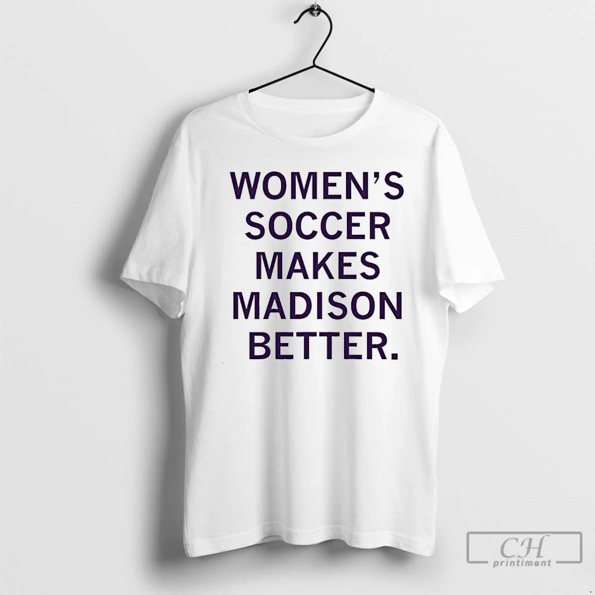 Premium Womens Soccer Makes Madison Better T-Shirts, Hoodie, Sweatshirt | AU18TeeNovaLab.com