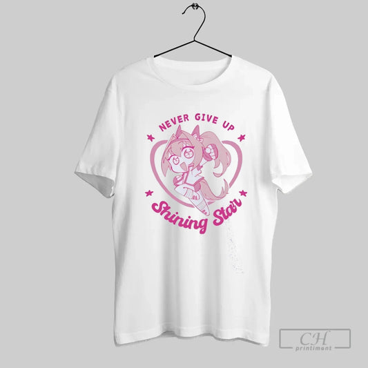 Shining Star Never Give Up