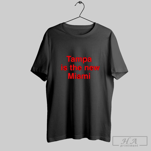 Tampa Is The New Miami