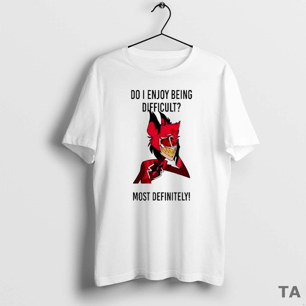 Top Alastor Do I Enjoy Being Difficult Most Definitely Circle T Shirt Sweater Hoodie, Sweatshirt | AU18TeeNovaLab.com