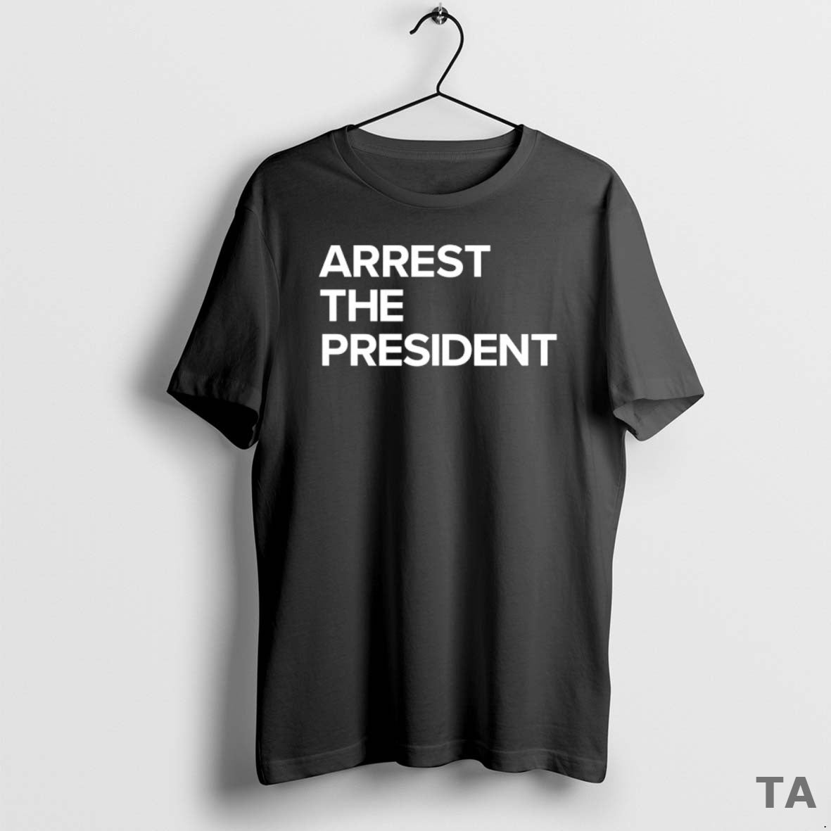 Top Arrest The President T Shirt Sweater Hoodie, Sweatshirt | AU18TeeNovaLab.com