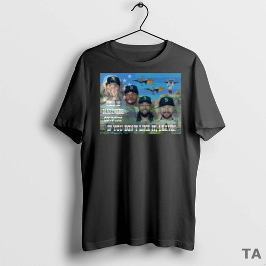 Top Best Seattle Mariners This Is Mariners Country If You Dont Like It Leave