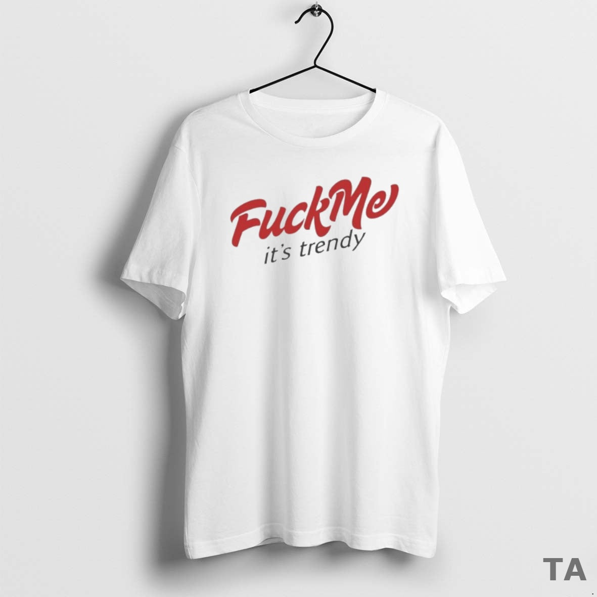 Top Fuck Me Its Trendy T Shirt Sweater Hoodie, Sweatshirt | AU18TeeNovaLab.com