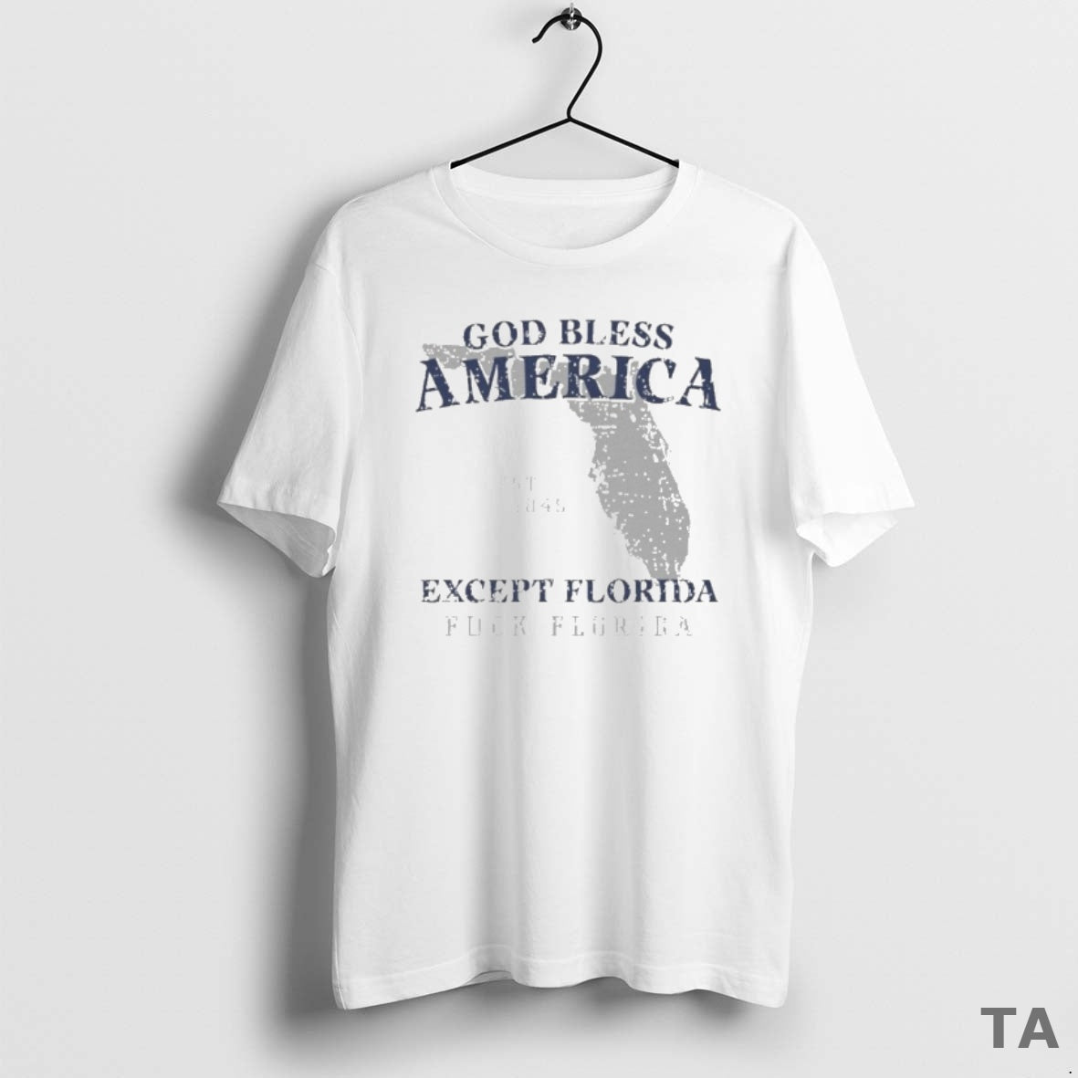 Top God Bless America Except Florida Fuck Florida State Est 1845 T Shirt Sweater Hoodie, Sweatshirt | AU18TeeNovaLab.com