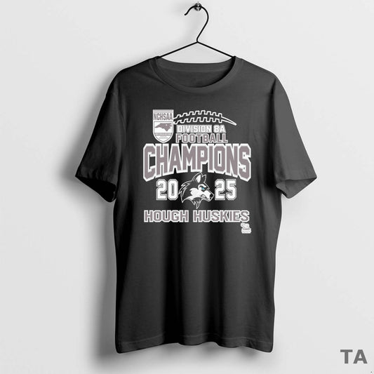 Top Hough Huskies Nchsaa Division 8a Football Champions 2025 T Shirt Sweater Hoodie, Sweatshirt | AU18TeeNovaLab.com