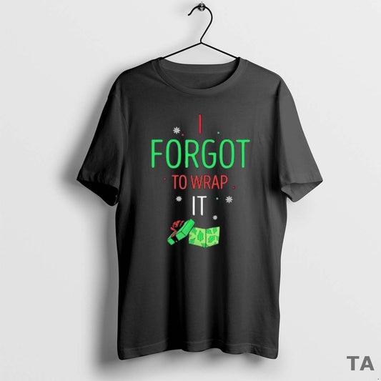 Top I Forgot To Wrap It Moment Christmas Gift Box T Shirt Sweater Hoodie, Sweatshirt | AU18TeeNovaLab.com