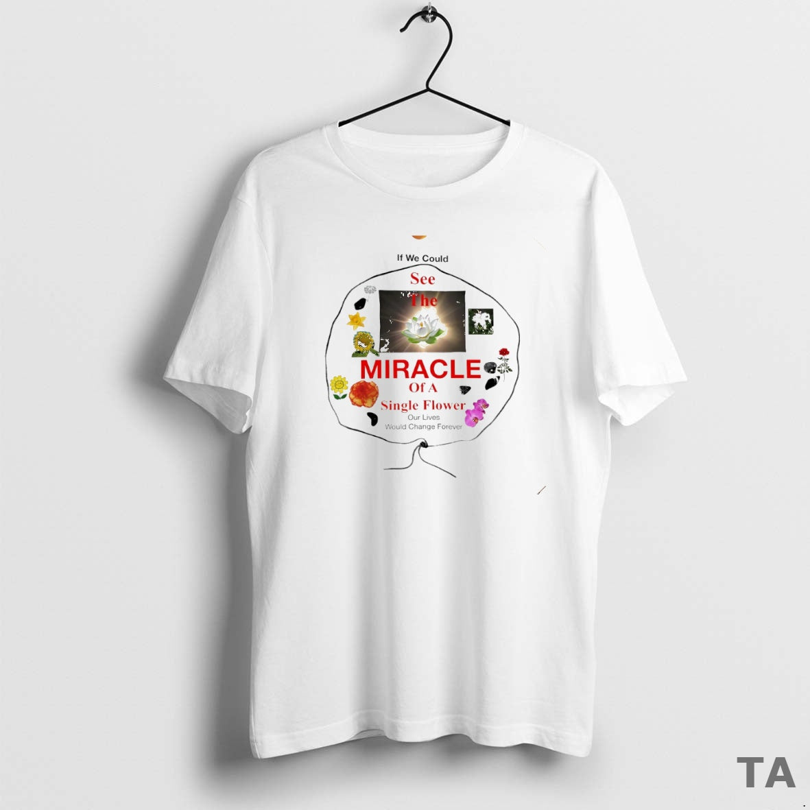 Top If We Could See The Miracle Of A Single Flower Circle T Shirt Sweater Hoodie, Sweatshirt | AU18TeeNovaLab.com