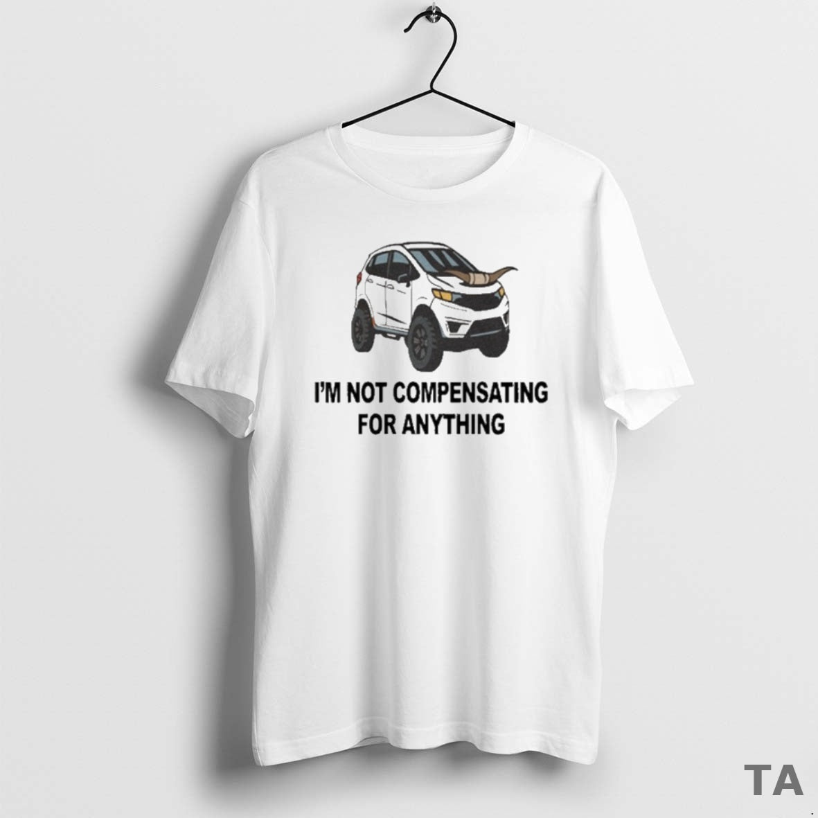 Top Im Not Compensating For Anything T Shirt Sweater Hoodie, Sweatshirt | AU18TeeNovaLab.com