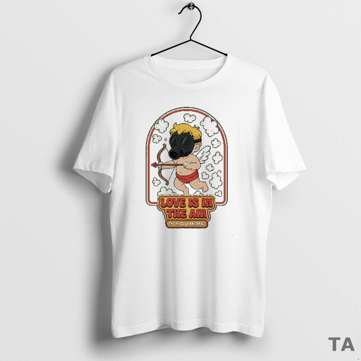 Top Love Is In The Air Gas Clouds Try Not To Breathe Cupid T-Shirts, Hoodie, Sweatshirt | AU18TeeNovaLab.com