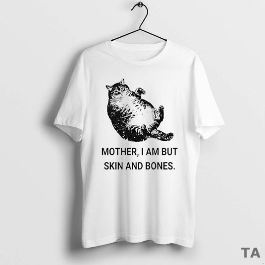Top Mother I Am But Skin And Bones Cat Circle T Shirt Sweater Hoodie, Sweatshirt | AU18TeeNovaLab.com