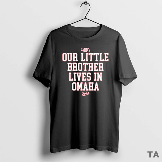 Top Nebraska Cornhuskers Rivalry Our Little Brother Lives In Omaha T Shirt Sweater Hoodie, Sweatshirt | AU18TeeNovaLab.com