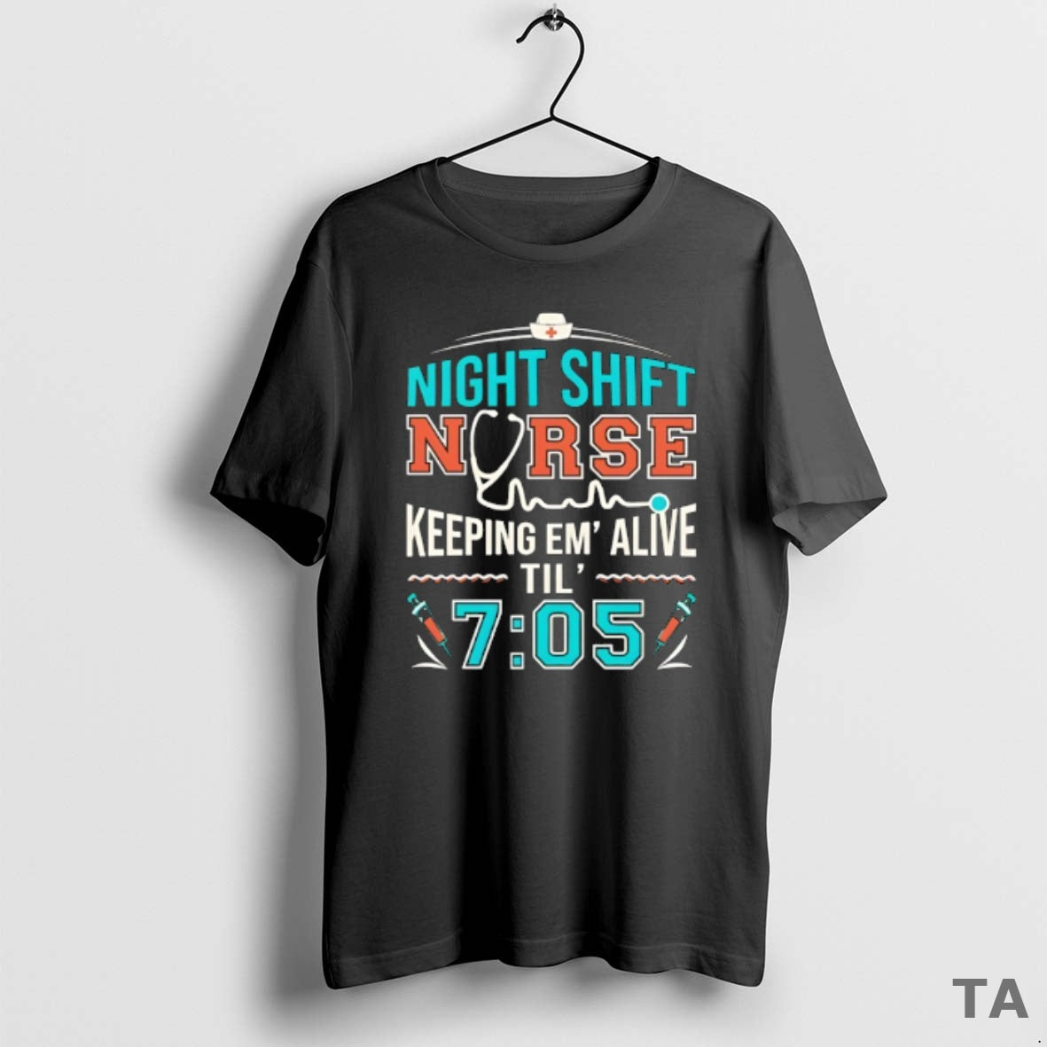 Top Night Shift Nurse Keeping Em Alive Til 7 05 T Shirt Sweater Hoodie, Sweatshirt | AU18TeeNovaLab.com