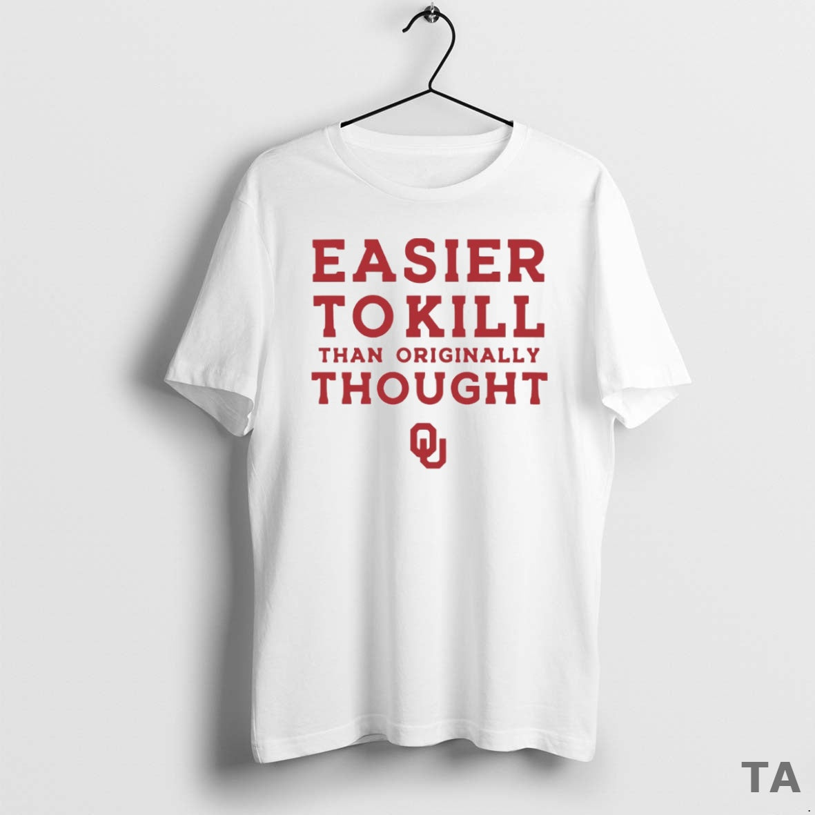 Top Oklahoma Sooners Easier To Kill Than Originally Thought Circle T Shirt Sweater Hoodie, Sweatshirt | AU18TeeNovaLab.com