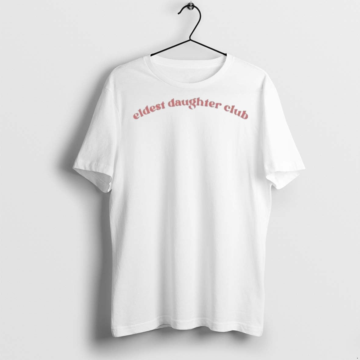 Premium Eldest Daughter Club T Shirts