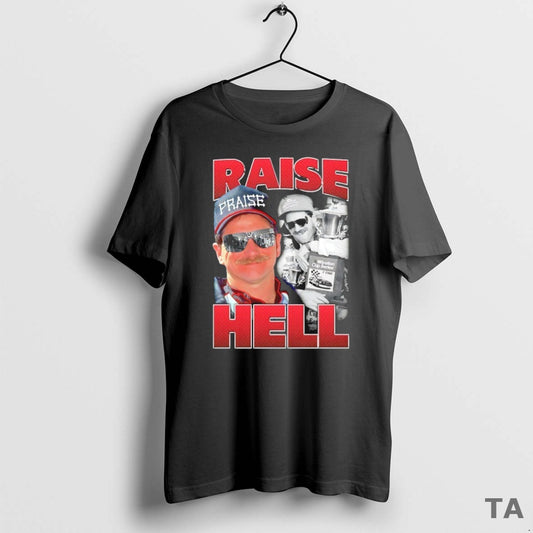 Top Raise Hell Praise Dale Graphic T Shirt Sweater Hoodie, Sweatshirt | AU18TeeNovaLab.com