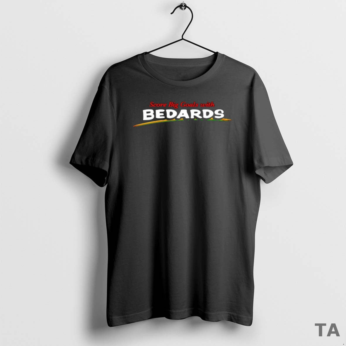 Top Score Big Goals With Bedards T Shirt Sweater Hoodie, Sweatshirt | AU18TeeNovaLab.com