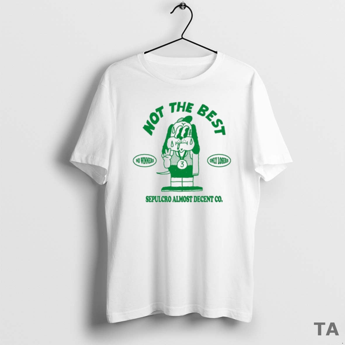 Top Sepulcro Almost Decent Co Not The Best No Winners Only Losers T Shirt Sweater Hoodie, Sweatshirt | AU18TeeNovaLab.com