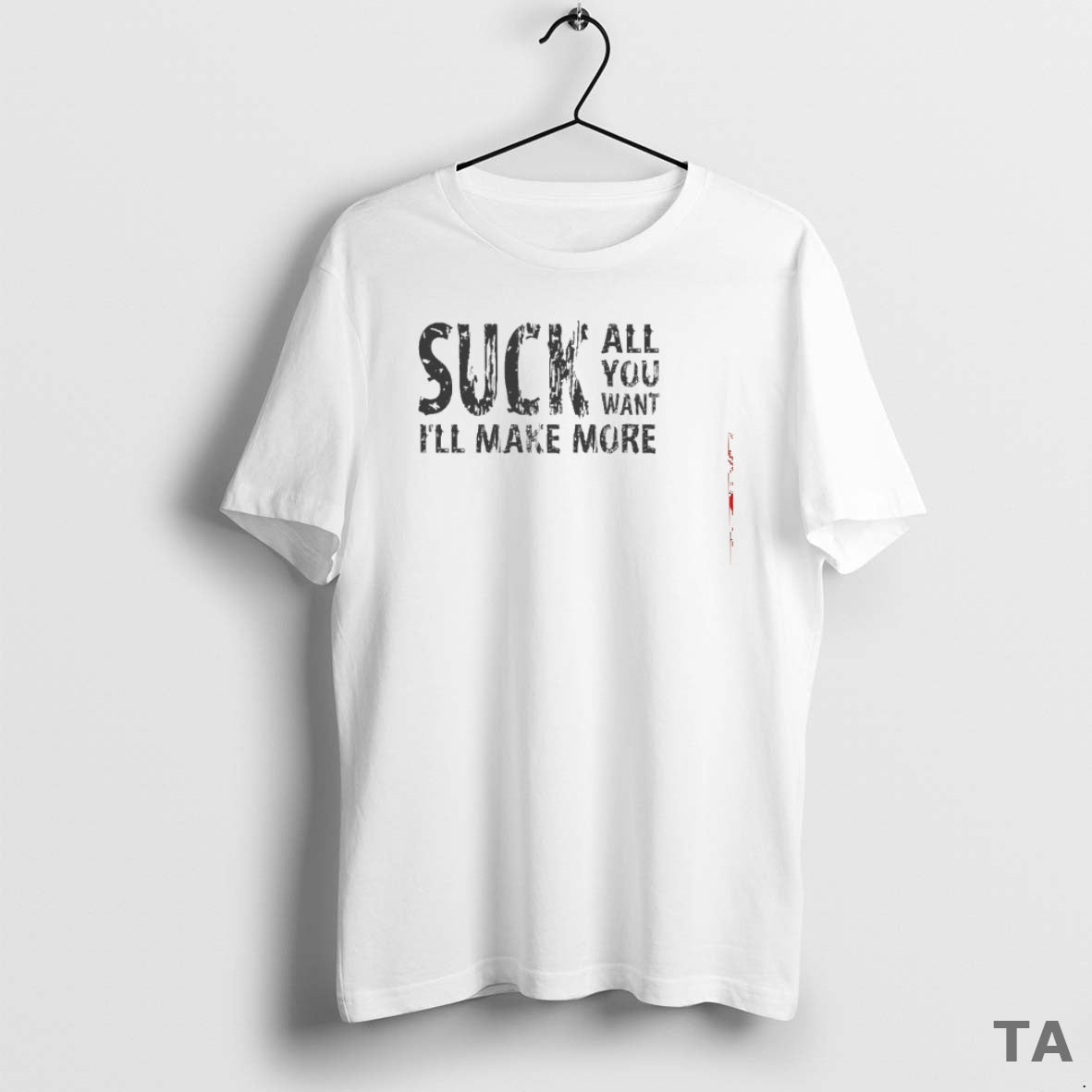 Top Suck All You Want Ill Make More T Shirt Sweater Hoodie, Sweatshirt | AU18TeeNovaLab.com