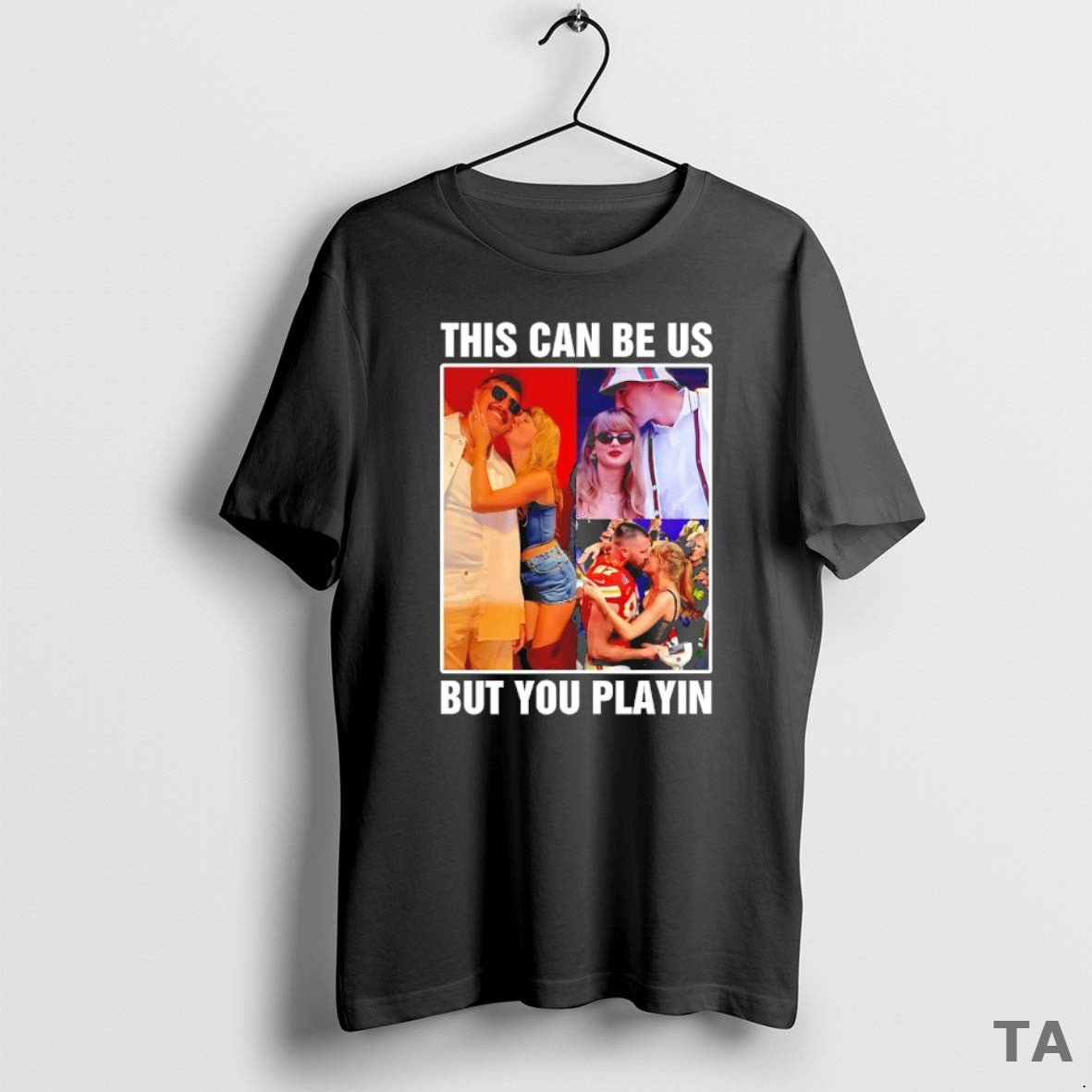 Top Taylor And Travis Kelce This Can Be Us But You Playin T Shirt Sweater Hoodie, Sweatshirt | AU18TeeNovaLab.com