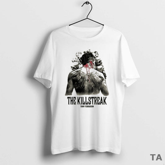 Top Tony Ferguson The Killstreak Full Violence A T Shirt Sweater Hoodie, Sweatshirt | AU18TeeNovaLab.com